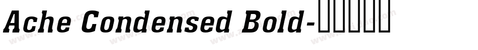 Ache Condensed Bold字体转换